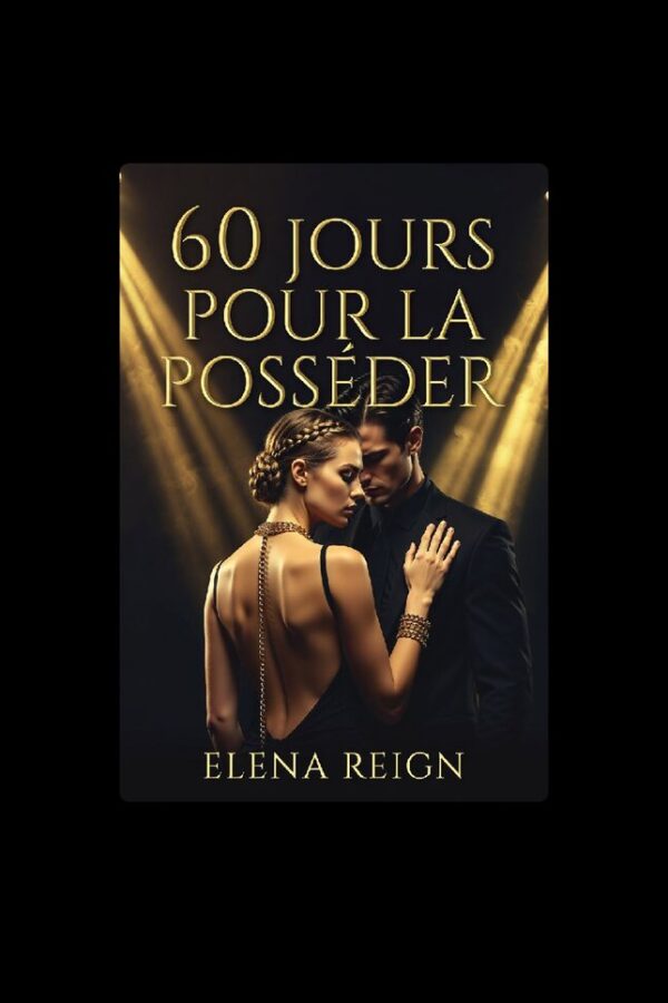60 Jours pour la Posséder
